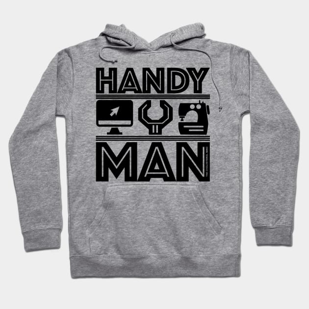 HANDYMAN 3 Hoodie by cholesterolmind